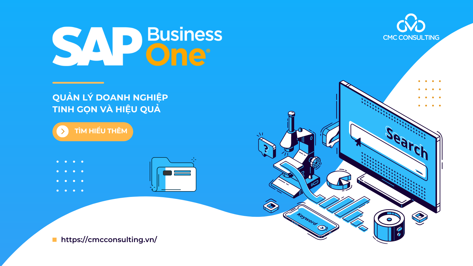 QUẢN LÝ DOANH NGHIỆP TINH GỌN, HIỆU QUẢ VỚI SAP BUSINESS ONE  QUẢN LÝ DOANH NGHIỆP TINH GỌN, HIỆU QUẢ VỚI SAP BUSINESS ONE