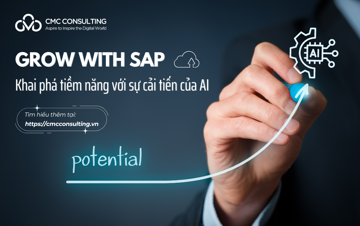 GROW with SAP: Khai phá tiềm năng với sự cải tiến của AI GROW with SAP: Khai phá tiềm năng với sự cải tiến của AI