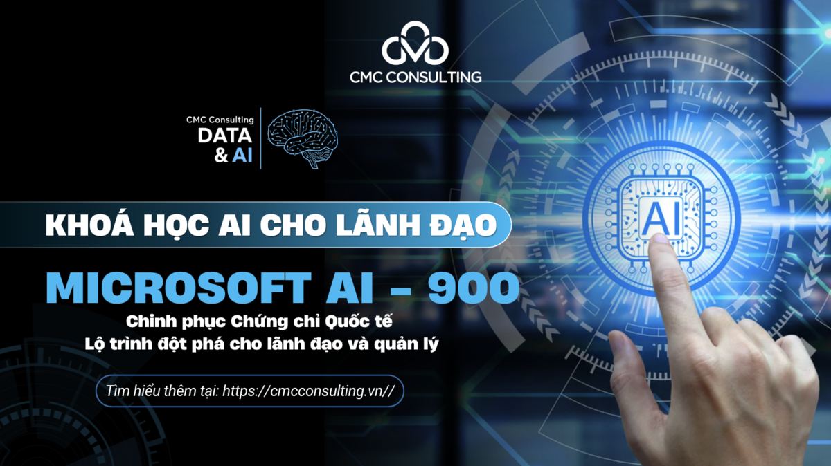 MICROSOFT AI - 900: CHINH PHỤC CHỨNG CHỈ QUỐC TẾ – LỘ TRÌNH ĐỘT PHÁ CHO LÃNH ĐẠO VÀ QUẢN LÝ MICROSOFT AI - 900: CHINH PHỤC CHỨNG CHỈ QUỐC TẾ – LỘ TRÌNH ĐỘT PHÁ CHO LÃNH ĐẠO VÀ QUẢN LÝ