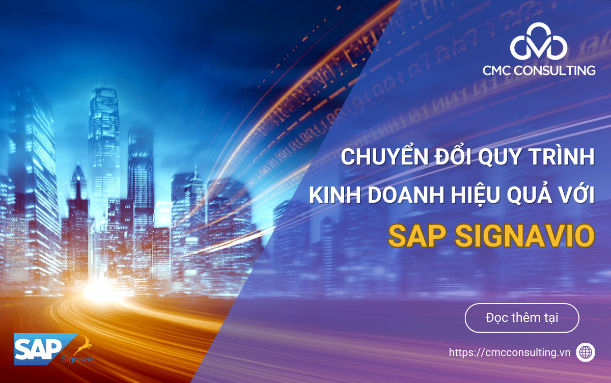 CHUYỂN ĐỔI QUY TRÌNH KINH DOANH HIỆU QUẢ VỚI SAP SIGNAVIO