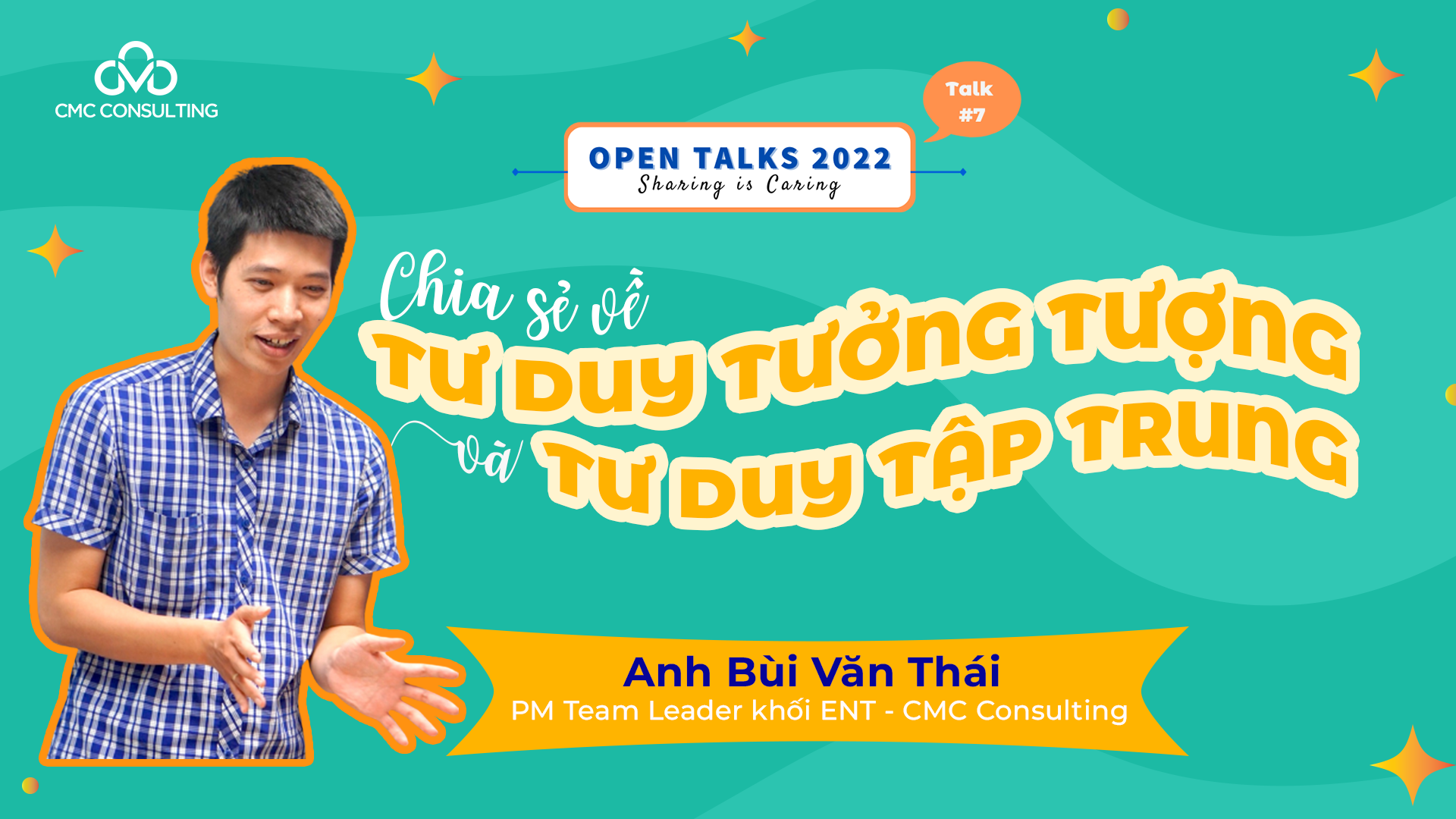 [SUM UP] Open Talk #7: Chia sẻ về Tư duy Tưởng tượng và Tư duy Tập trung
